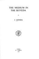 Cover of: The medium in the Rgveda by J. Gonda