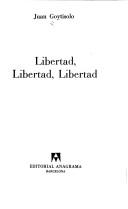 Cover of: Libertad, libertad, libertad