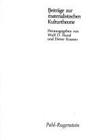 Cover of: Beiträge zur materialistischen Kulturtheorie
