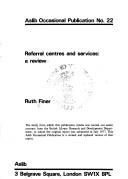 Cover of: Referral centres and services: a review