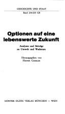 Cover of: Optionen auf eine lebenswerte Zukunft by Heiner Geissler