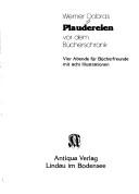 Cover of: Plaudereien vor dem Bücherschrank: 4 Abende für Bücherfreunde