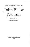 The autobiography of John Shaw Neilson by John Shaw Neilson
