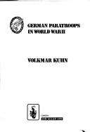 German paratroops in World War II by Volkmar Kühn