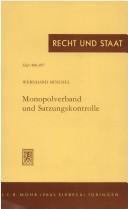 Cover of: Monopolverband und Satzungskontrolle: am Beispiel d. Einlagensicherungsfonds d. Bundesverb. Dt. Banken e.V.