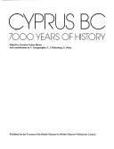Cover of: Cyprus BC by edited by Veronica Tatton-Brown ; with contributions by V. Karageorghis, E. J. Peltenburg, S. Swiny.
