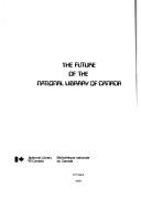 Cover of: The future of the National Library of Canada.