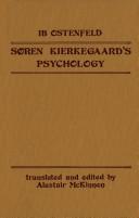 Soren Kierkegaard's psychology by Ib Ostenfeld