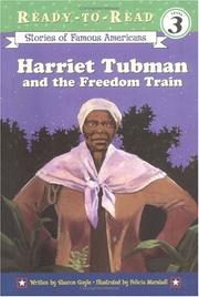Cover of: Harriet Tubman and the freedom train by Sharon Shavers Gayle