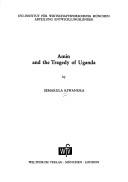 Cover of: Amin and the tragedy of Uganda