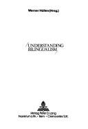 Cover of: Understanding bilingualism