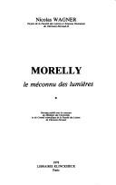 Cover of: Morelly, le méconnu des lumières