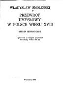 Cover of: Przewrót umysłowy w Polsce wieku XVIII: studia historyczne