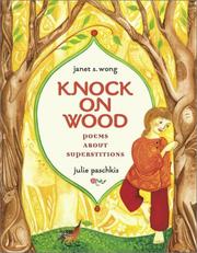 Cover of: Knock on wood | Janet S. Wong