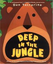 Cover of: Deep in the Jungle by Dan Yaccarino