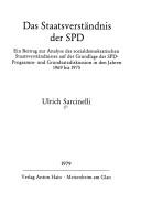 Cover of: Das Staatsverständnis der SPD: e. Beitr. zur Analyse d. sozialdemokrat. Staatsverständnisses auf d. Grundlage d. SPD-Programm- u. Grundsatzdiskussion in d. Jahren 1969-1975