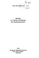 Cover of: Beiträge zur Theorie und Methode der Musikwissenschaft