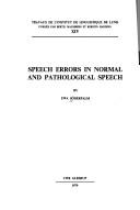 Cover of: Speech errors in normal and pathological speech by Ewa Söderpalm