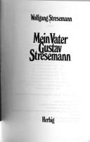 Cover of: Mein Vater Gustav Stresemann