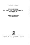 Cover of: Geschichte der österreichischen Musikkritik in Beispielen