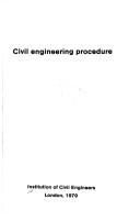 Civil engineering procedure by Institution of Civil Engineers (Great Britain)