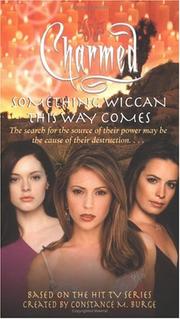 Cover of: Something Wiccan this way comes: an original novel