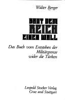 Baut dem Reich einen Wall by Berger, Walter