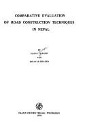 Cover of: Comparative evaluation of road construction techniques in Nepal