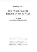 Cover of: Die Farbenlehre Philipp Otto Runges: e. Beitr. zur Geschichte d. Künstlerfarbenlehre