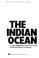 Cover of: The Indian Ocean