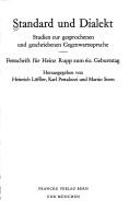 Cover of: Standard und Dialekt: Studien zur gesprochenen und geschriebenen Gegenwartssprache : Festschrift für Heinz Rupp zum 60. Geburtstag