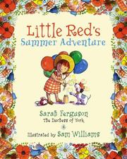 Cover of: Little Red's summer adventure by Sarah Mountbatten-Windsor Duchess of York