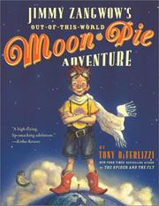 Cover of: Jimmy Zangwow's Out-of-This-World Moon-Pie Adventure by Tony DiTerlizzi
