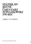 Cover of: Cmentarz Powązkowski 1790-1850 by Stanisław Szenic