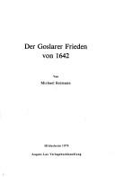 Cover of: Der Goslarer Frieden von 1642