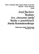 Realizm bez "chmurnej jazdy" by Józef Bachórz