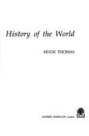 Cover of: An unfinished history of the world