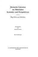 Cover of: Deutsche Literatur im Mittelalter: Kontakte u. Perspektiven : Hugo Kuhn zum Gedenken