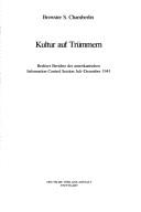 Cover of: Kultur auf Trümmern: Berliner Berichte d. amerikan. Information Control Sect. Juli-Dezember 1945