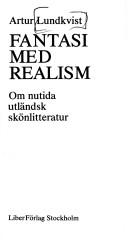 Cover of: Fantasi med realism: om nutida utländsk skönlitteratur