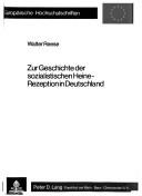 Cover of: Zur Geschichte der sozialistischen Heine-Rezeption in Deutschland