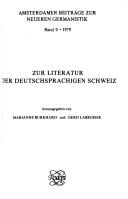 Cover of: Zur Literatur der deutschsprachigen Schweiz by hrsg. von Marianne Burkhard und Gerd Labroisse.