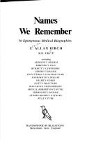 Cover of: Names we remember: 56 eponymous medical biographies