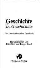 Cover of: Geschichte in Geschichten by hrsg. von Fritz Noll u. Rutger Booss.