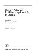 Cover of: Uses and actions of 1,25-dihydroxyvitamin D₃ in uremia by volume editors, J. W. Coburn, S. G. Massry.