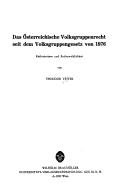 Cover of: Das österreichische Volksgruppenrecht seit dem Volksgruppengesetz von 1976: Rechtsnormen und Rechtswirklichkeit