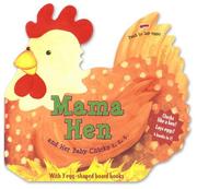 Cover of: Mama Hen and Her Baby Chicks 1, 2, 3 by Beck Ward, Alison Morris