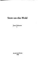 Stow-on-the-Wold by Johnson, Joan