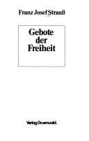 Cover of: Gebote der Freiheit