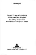 Susan Glaspell und die Provincetown players by Gerhard Bach